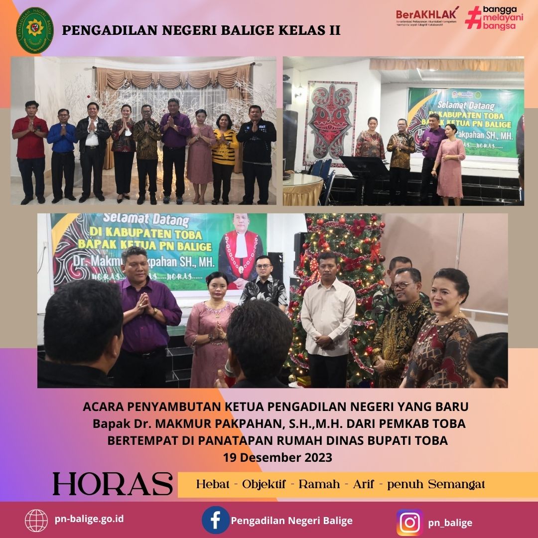 Acara Penyambutan Ketua Pengadilan Negeri Balige yang baru Bapak Dr. Makmur Pakpahan S.H.,M.H., Dari Pemkab Toba